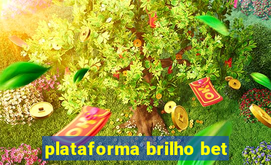 plataforma brilho bet